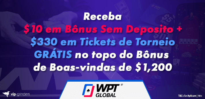 Novo Pacote de Boas-Vindas WPT Global de Alto Valor!